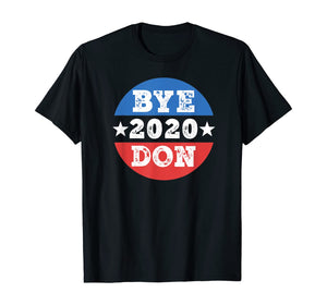 ByeDon Shirt 2020 Joe Biden 2020 American Election Bye Don TShirt416324