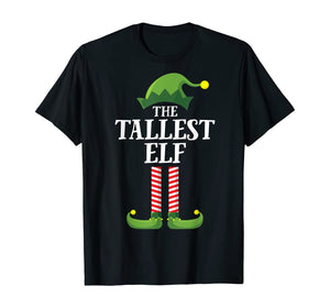 Tallest Elf Matching Family Group Christmas Party Pajama T-Shirt