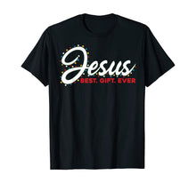 Load image into Gallery viewer, Funny shirts V-neck Tank top Hoodie sweatshirt usa uk au ca gifts for Jesus Best Gift Ever Christian Christmas Gifts Xmas Outfits T-Shirt 877787
