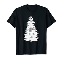 Load image into Gallery viewer, Funny shirts V-neck Tank top Hoodie sweatshirt usa uk au ca gifts for Little Full Lotta Sap Christmas Tree Xmas Gift T-Shirt 387888
