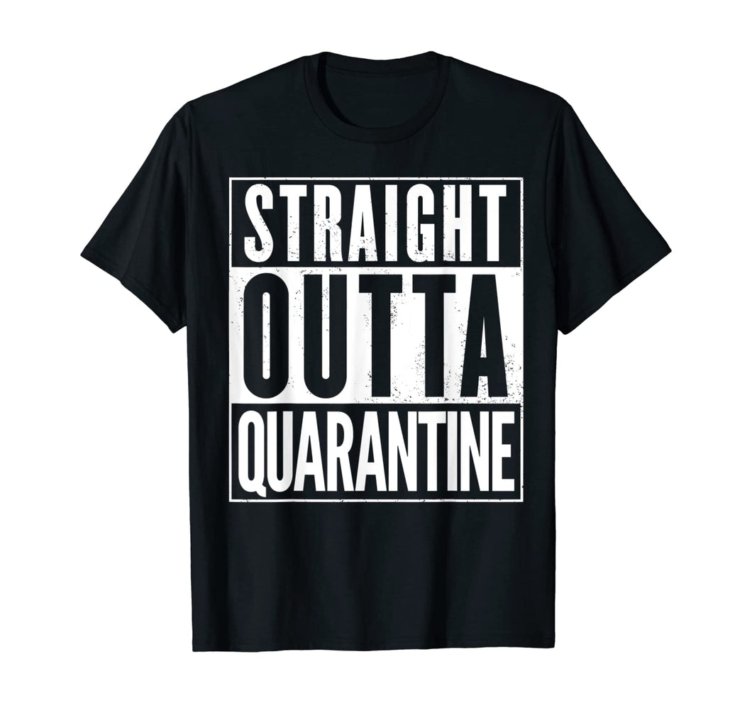 Straight Outta Quarantine Distressed Funny TShirt373738