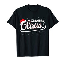 Load image into Gallery viewer, Mens Grandpa Claus Shirt Santa Christmas Family Matching Pajama T-Shirt
