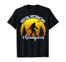 Load image into Gallery viewer, BigFoot Sasquatch Conspiracy Social Distance Champion Gift TShirt267798
