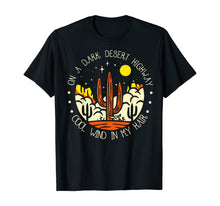Load image into Gallery viewer, On A Dark Desert Highway Cool Wind In My Hair retro Vintage TShirt102775
