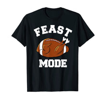 Load image into Gallery viewer, Funny shirts V-neck Tank top Hoodie sweatshirt usa uk au ca gifts for Funny Cute Thanksgiving Turkey Football Feast Mode Boys Mens T-Shirt 145930
