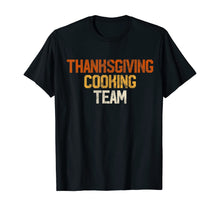 Load image into Gallery viewer, Thanksgiving Dinner Cooking Team Gift Costume Leg Turkey Day T-Shirt
