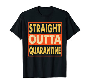 Straight Outta Quarantine Isolation Spring Break 2020 TShirt551835