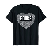 Load image into Gallery viewer, Book Lover Heart Gift Bookworm Gifts Love Reading T-Shirt-436820
