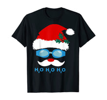 Load image into Gallery viewer, Funny shirts V-neck Tank top Hoodie sweatshirt usa uk au ca gifts for Santa Swimming h2o h2o h2o T-Shirt 388432
