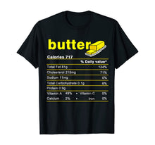 Load image into Gallery viewer, Funny shirts V-neck Tank top Hoodie sweatshirt usa uk au ca gifts for Butter Nutrition Facts Funny Thanksgiving Christmas food T-Shirt 451415
