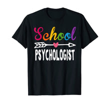 Load image into Gallery viewer, School Psychologist Arrow Perfect Gift Idea T-Shirt

