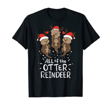 Load image into Gallery viewer, Funny shirts V-neck Tank top Hoodie sweatshirt usa uk au ca gifts for Otter Reindeer Deer Antler Moose Christmas Xmas Gift Present T-Shirt 127544
