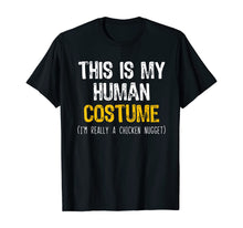 Load image into Gallery viewer, This Is My Human Costume Chicken Nugget Halloween Lazy Easy T-Shirt
