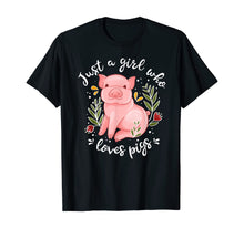 Load image into Gallery viewer, Pig Shirt Just Girl Who Loves Pigs Shirt Pig Lovers Gift-118128
