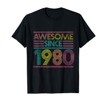 Load image into Gallery viewer, Awesome Since 1980 40th Birthday Gifts 40 Years Old T-Shirt-169308
