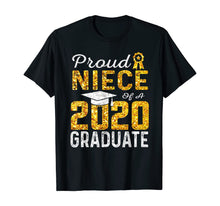 Load image into Gallery viewer, Proud Niece of a 2020 Graduate TShirt351992
