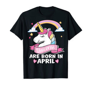 Unicorns are born in April Birthday Party Gifts TShirt291017