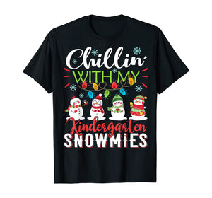 Funny shirts V-neck Tank top Hoodie sweatshirt usa uk au ca gifts for Chillin With My Kindergarten Snowmies Teacher Christmas Gift T-Shirt 211036