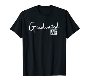 Funny shirts V-neck Tank top Hoodie sweatshirt usa uk au ca gifts for Graduated Af Graduation T Shirt 1448363