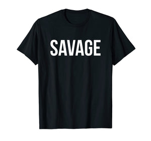 Funny shirts V-neck Tank top Hoodie sweatshirt usa uk au ca gifts for Savage T-shirt 2068402