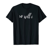 Load image into Gallery viewer, Funny shirts V-neck Tank top Hoodie sweatshirt usa uk au ca gifts for If the Stars Were Made to Worship So Will I Praise T-shirt 752592
