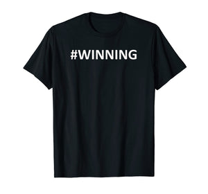 Funny shirts V-neck Tank top Hoodie sweatshirt usa uk au ca gifts for Hastag Winning #winning T-Shirt 1065735