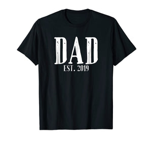 Promoted To Dad Daddy Est 2019 T-Shirt New Dad Gift