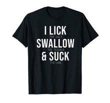 Load image into Gallery viewer, Funny shirts V-neck Tank top Hoodie sweatshirt usa uk au ca gifts for I Lick Salt Swallow Tequila Suck Lime Funny Cinco De Mayo  T-Shirt 1638143
