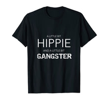 Load image into Gallery viewer, Funny shirts V-neck Tank top Hoodie sweatshirt usa uk au ca gifts for A little bit Hippie and a little bit Gangster tshirt 1396518
