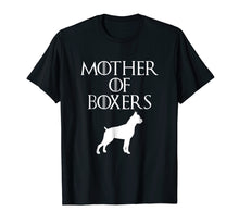 Load image into Gallery viewer, Funny shirts V-neck Tank top Hoodie sweatshirt usa uk au ca gifts for Cute &amp; Unique White Mother of Boxers T-shirt E010594 889362
