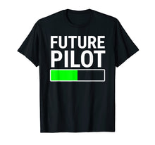 Load image into Gallery viewer, Funny shirts V-neck Tank top Hoodie sweatshirt usa uk au ca gifts for Future Pilot Loading Bar T-shirt Flight School Student Gift 3034135
