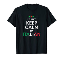 Load image into Gallery viewer, Funny shirts V-neck Tank top Hoodie sweatshirt usa uk au ca gifts for I Can&#39;t Keep Calm I&#39;m Italian - Unisex T-shirt 2316294
