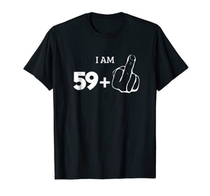Funny shirts V-neck Tank top Hoodie sweatshirt usa uk au ca gifts for 59 Plus Middle Finger Shirt 60th Anniversary Funny 1021361