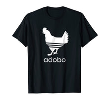 Load image into Gallery viewer, Funny shirts V-neck Tank top Hoodie sweatshirt usa uk au ca gifts for Chicken Adobo Tshirt Humor Pun Filipino Parody Shirt 4148969
