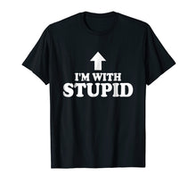 Load image into Gallery viewer, Funny shirts V-neck Tank top Hoodie sweatshirt usa uk au ca gifts for I&#39;m With Stupid Arrow Up T-Shirt Sarcastic Humor Tee 2297661
