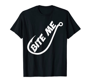 Funny shirts V-neck Tank top Hoodie sweatshirt usa uk au ca gifts for Bite Me - Funny Fishing T Shirts 1999465