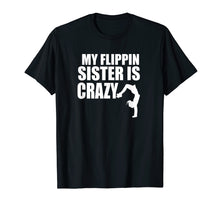 Load image into Gallery viewer, Funny shirts V-neck Tank top Hoodie sweatshirt usa uk au ca gifts for Brother Sister Gymnastics Tumbling Cute Gymnast Flip T-Shirt 2229788
