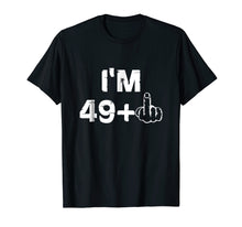 Load image into Gallery viewer, Funny shirts V-neck Tank top Hoodie sweatshirt usa uk au ca gifts for Funny cute 50th Birthday T-Shirt I am 49+1 Birthday Gift 494825
