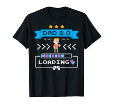 Load image into Gallery viewer, Funny shirts V-neck Tank top Hoodie sweatshirt usa uk au ca gifts for Gamer Dad 2.0 Loading Dad Again Shirt Cute 2nd Time Dad Gift 1742912
