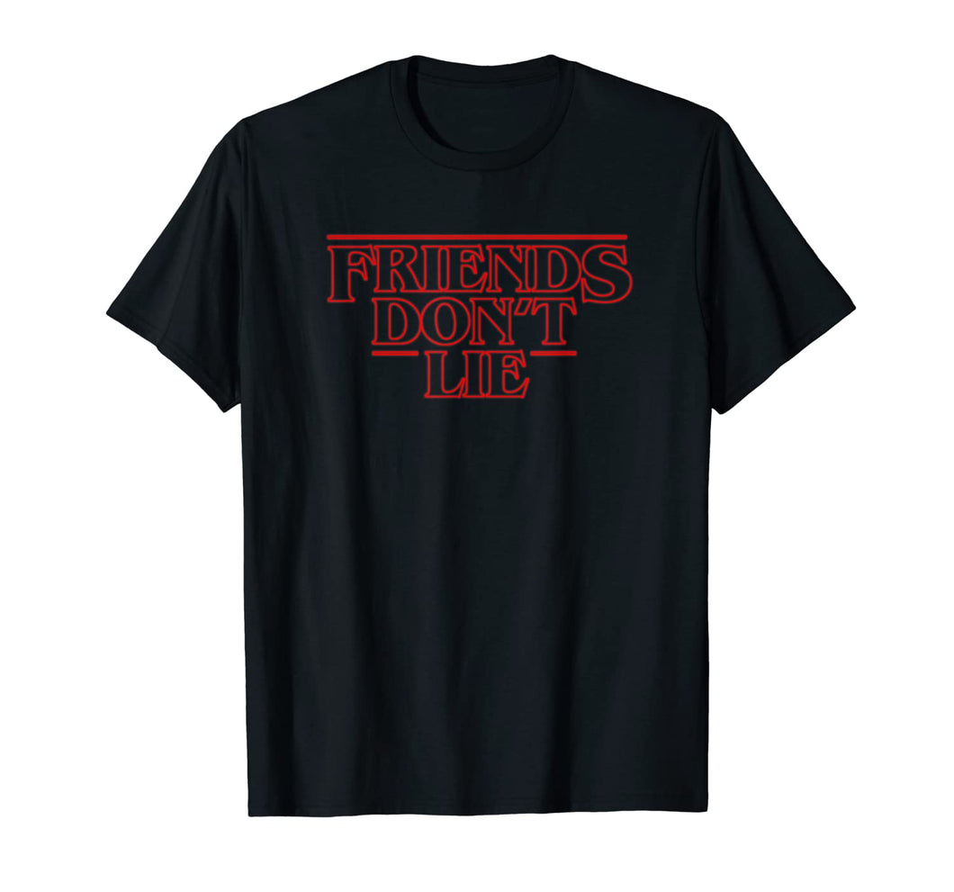 Friends Don't Lie T-Shirt THE ORIGINAL 107888