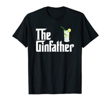 Load image into Gallery viewer, Funny shirts V-neck Tank top Hoodie sweatshirt usa uk au ca gifts for The Gin Father Shirt Funny Gin And Tonic Gifts 424727
