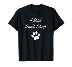 Funny shirts V-neck Tank top Hoodie sweatshirt usa uk au ca gifts for Adopt Don't Shop t-shirt for women and men 271653