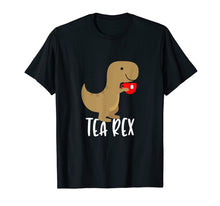 Load image into Gallery viewer, Funny shirts V-neck Tank top Hoodie sweatshirt usa uk au ca gifts for Tea Rex T-Shirt Tshirt Funny Cute Tyrannosaurus Dino Tee 1288330
