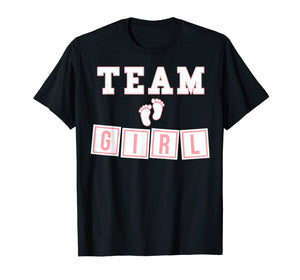 Funny shirts V-neck Tank top Hoodie sweatshirt usa uk au ca gifts for TEAM GIRL Gender Reveal Party T-Shirt 2017 1130857