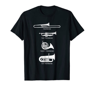 Funny shirts V-neck Tank top Hoodie sweatshirt usa uk au ca gifts for Funny Types Of Trombone T-Shirt 1887059