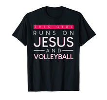 Load image into Gallery viewer, This Girl Runs On Jesus And Volleyball Shirt-Christian Gift
