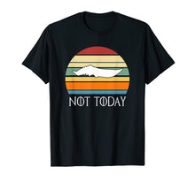 Load image into Gallery viewer, Funny shirts V-neck Tank top Hoodie sweatshirt usa uk au ca gifts for There Is Only One Thing We Say To Death Not-Today -Tee Shirt 297159
