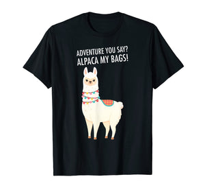 Funny shirts V-neck Tank top Hoodie sweatshirt usa uk au ca gifts for Adventure I'll Alpaca My Bags Funny Travel T-Shirt 1280650