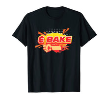 Load image into Gallery viewer, Funny shirts V-neck Tank top Hoodie sweatshirt usa uk au ca gifts for Shake And Bake T-Shirt 
