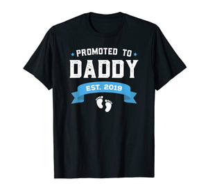 Mens Promoted To Daddy Est. 2019 New Dad Gift T-Shirt First Daddy